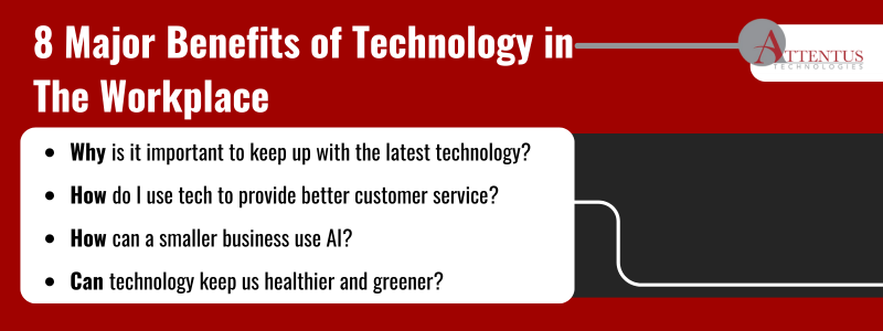 Key Takeaways: Why is it important to keep up with the latest technology? How do I use tech to provide better customer service? How can a smaller business use AI? Can technology keep us healthier and greener? 